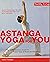 Astanga Yoga For You: A Step-by-step Guide to Power Yoga at Home for Everybody by Tara Fraser (2005-01-03)
