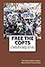 Free the Copts: From Ancient Glory to Modern Oppression by Australian Coptic Movement Association (2013-06-14)