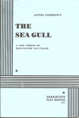 The Sea Gull: A New Version by Jean-Claude Van Itallie