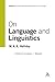 On Language and Linguistics: Volume 3 (Collected Works of M.A.K. Halliday) New edition by Halliday, M.A.K. (2006) Paperback