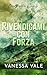Rivendicami con forza (Italian Edition)