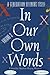 In Our Own Words : A Generation Defining Itself (Volume 2) (In Our Own Words (Marlow Peerse Weaver)) (2000-03-15)