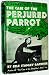 The Case of the Perjured Parrot