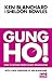 Gung Ho!: How To Motivate People In Any Organization (The One Minute Manager) by Blanchard, Kenneth, Bowles, Sheldon New Edition (2011)