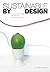 Sustainable by Design: Explorations in Theory and Practice Paperback – September 3, 2006