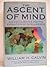 Ascent of Mind: Ice Age Climates and the Evolution of Intelligence by William H. Calvin (1991-01-01)