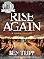 Rise Again: A Zombie Thriller by Ben Tripp (2012-01-30)