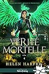 Vérité Mortelle by Helen Harper