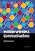 By Mischa Schwartz Mobile Wireless Communications (Reprint) [Paperback]