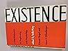 Existence : A New...