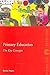 [Primary Education: The Key Concepts] (By: Denis Hayes) [published: March, 2006]