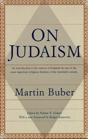 On Judaism by Martin Buber (1996-01-13)