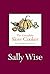 The Complete Slow Cooker by Wise, Sally (2013) Hardcover