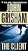The Client by John Grisham The Client by John Grisham