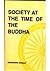 Society at the time of the Buddha
