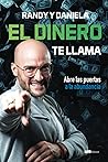 El dinero te llam...