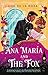 Ana Maria and the Fox (The Luna Sisters #1)