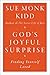 God's Joyful Surprise: Finding Yourself Loved by Sue Monk Kidd (2016-09-20)