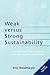 Weak versus Strong Sustaina...