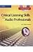 critical-listening-skills-for-audio-professionals