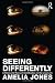 Seeing Differently: A History and Theory of Identification and the Visual Arts [Paperback] [2012] 1 Ed. Amelia Jones