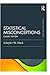 Statistical Misconceptions: Classic Edition (Psychology Press & Routledge Classic Editions) by Schuyler W. Huck (2015-12-02)