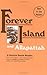 Forever Island and Allapattah (Patrick Smith Reader)
