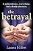 The Betrayal: A gripping novel of psychological suspense by Laura Elliot (2015-08-12)
