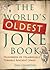 [(The World's Oldest Joke Book : Hundreds of Hilariously Terrible Ancient Jokes)] [By (author) Dan Crompton] published on (November, 2011)