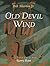 Old Devil Wind by Martin Bill (1993-09-01) Library Binding