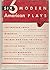 Six Modern American Plays (...