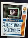 Esencia de La Administracion de Operaciones (Spanish Edition)