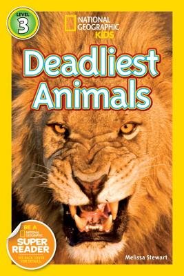 National Geographic Kids( Deadliest Animals)[NATL GEO KIDS NATL GEOGRAPHIC][Library Binding]
