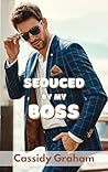 Book cover for Seduced by my Boss (Sunrise Falls #3)