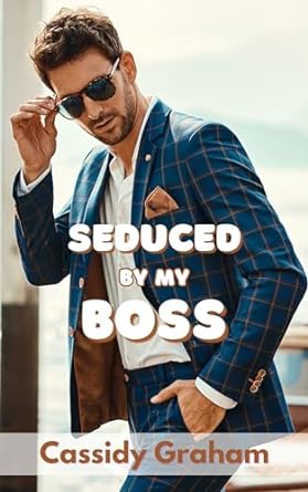 Seduced by my Boss (Sunrise Falls #3)