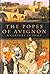 Edwin Mullins 1st edit/1 print The Popes of Avignon A Century of Exile First Edition 2008 [Hardcover] Mullins, Edwin [Hardcover] Mullins, Edwin
