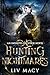 Hunting Nightmares: An Infinites Universe Novel