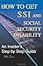 How to Get SSI & Social Security Disability: An Insider's Step by Step Guide Paperback September 18, 2000
