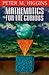 Mathematics for the Curious by Higgins, Peter M. (1998) Paperback