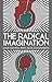 The Radical Imagination: Social Movement Research in the Age of Austerity by Max Haiven (12-Jun-2014) Paperback