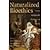 Naturalized Bioethics: Toward Responsible Knowing and Practice by Unknown [Cambridge University Press, 2008] (Paperback) [Paperback]