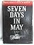 Seven Days in May