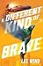 A Different Kind of Brave (...