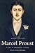 Marcel Proust: A Life, with a New Preface by the Author (Henry McBride Series in Modernism and Mo) [Paperback] [2013] Reissue Ed. William C. Carter