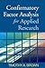 Confirmatory Factor Analysis for Applied Research (Methodology in the Social Sciences) by Brown, Timothy A. New Edition (2006)