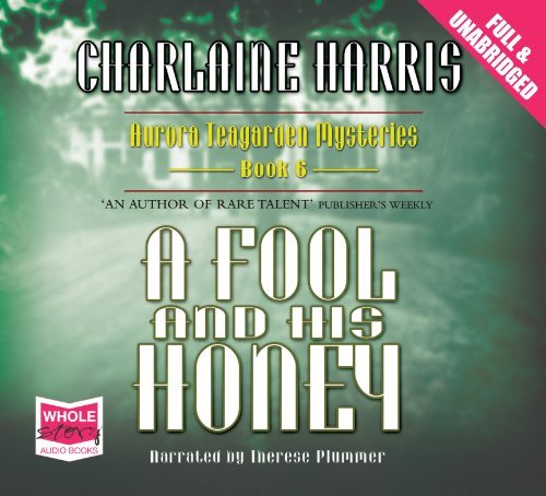 A Fool and His Honey