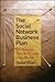 The Social Network Business Plan: 18 Strategies That Will Create Great Wealth by Silver, David (2009) Hardcover