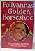 Pollyanna's Golden Horseshoe by Elizabeth Borton