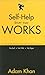Self-Help Stuff That Works by Adam Khan (1999-01-01)