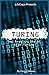 Turing: The Tragic Life of Alan Turing by Fergus Mason (2016-04-09)
